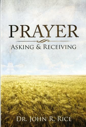 Imagen de archivo de Prayer: Asking and Receiving a la venta por ThriftBooks-Atlanta