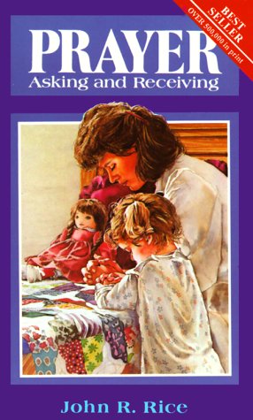 9780873986557: Prayer: Asking and Receiving