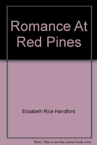 Beispielbild fr Romance at Red Pines, a novel. zum Verkauf von HPB-Ruby