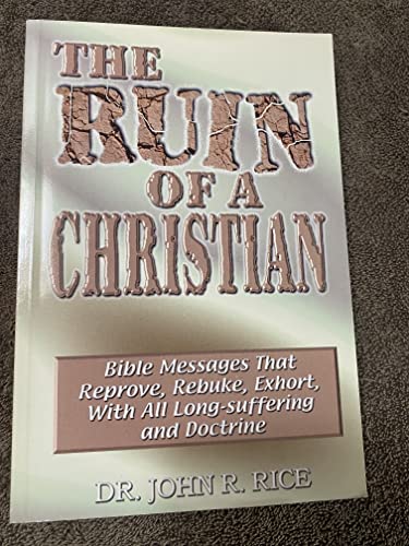 The Ruin of a Christian (9780873987103) by [???]