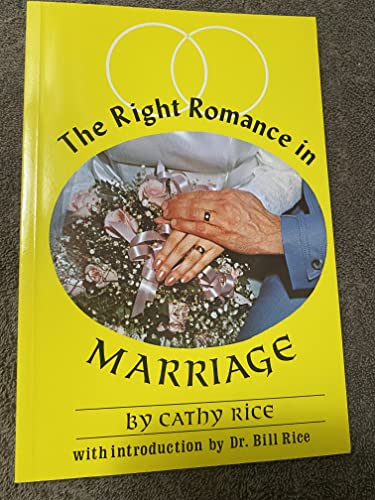 Imagen de archivo de The Right Romance in Marriage a la venta por Better World Books: West