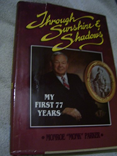 Stock image for Through sunshine & shadows: My first 77 years for sale by Orion Tech