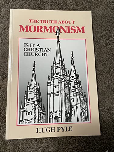 Beispielbild fr The Truth about Mormonism zum Verkauf von Gulf Coast Books