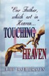 9780873988483: Touching Heaven
