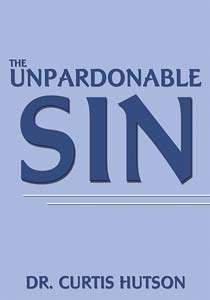 Beispielbild fr Unpardonable Sin, The zum Verkauf von 4 THE WORLD RESOURCE DISTRIBUTORS