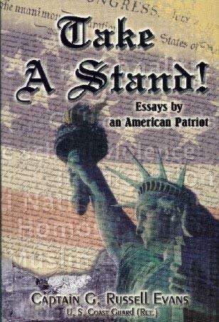 Stock image for Take a Stand! Essays By an American Patriot for sale by Lot O'Books