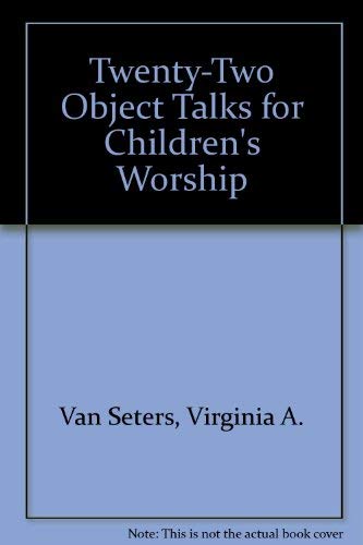 Imagen de archivo de Twenty-Two Object Talks for Children's Worship a la venta por Better World Books