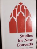 Beispielbild fr Studies for New Converts and a Review for All Christians zum Verkauf von Better World Books