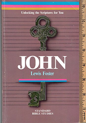 Stock image for John: Unlocking the Scriptures for You (Standard Bible Studies) for sale by Books of the Smoky Mountains