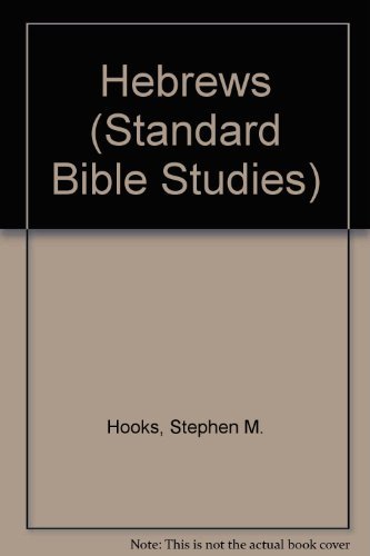 Hebrews - Stephen M. Hooks