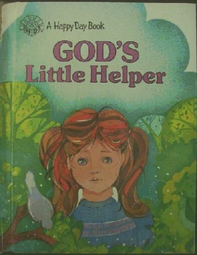 Beispielbild fr God's Little Helper (A Happy Day Book) zum Verkauf von -OnTimeBooks-