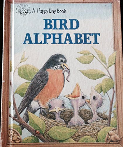 Stock image for Bird Alphabet, Happy Day Book for sale by Ken's Book Haven