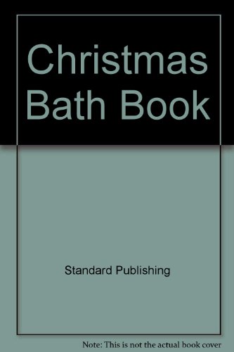 Christmas Bath Book (9780874034332) by Standard Publishing