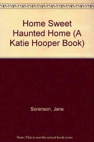 Stock image for Home Sweet Haunted Home for sale by Better World Books