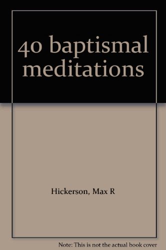 Imagen de archivo de 40 baptismal meditations a la venta por BooksRun