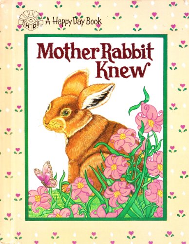 Stock image for Mother Rabbit Knew for sale by HPB-Emerald