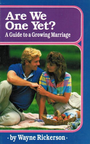 Stock image for Are We One Yet ? Guide to a Growing Marriage for sale by 4 THE WORLD RESOURCE DISTRIBUTORS