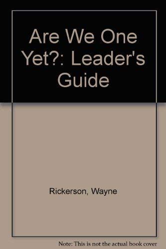 Stock image for Are We One Yet? Leader's Guide for sale by 4 THE WORLD RESOURCE DISTRIBUTORS