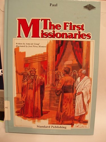 Imagen de archivo de The first missionaries (Family Time Bible Stories, no. 29) a la venta por Better World Books: West