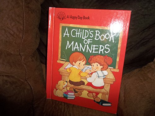 Beispielbild fr A Child's Book of Manners zum Verkauf von ThriftBooks-Dallas
