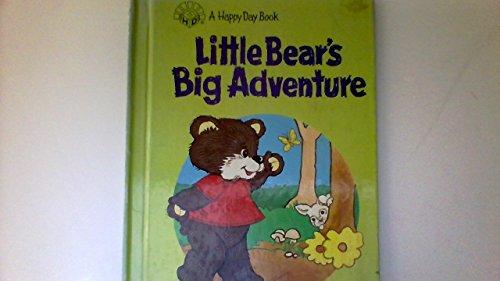 Beispielbild fr Little Bear's Big Adventure (Happy Day Books (Hardcover)) zum Verkauf von HPB Inc.