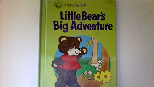Stock image for Little Bear's Big Adventure (Happy Day Books (Hardcover)) for sale by HPB Inc.