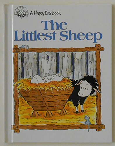 Beispielbild fr The Littlest Sheep (Happy Day Books) zum Verkauf von Wonder Book