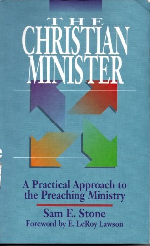 Beispielbild fr The Christian Minister: A Practical Approach to the Preaching Ministry zum Verkauf von SecondSale