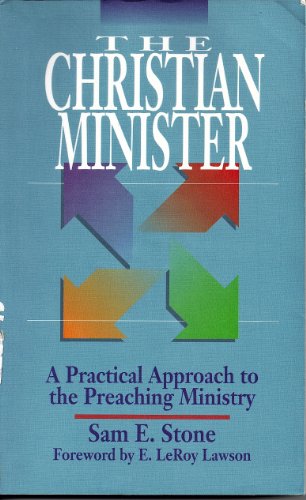 Imagen de archivo de The Christian Minister: A Practical Approach to the Preaching Ministry a la venta por SecondSale