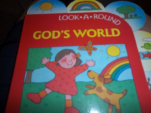 God's World: Look-A-Round Book (9780874039092) by Standard Publishing