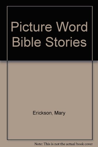 Stock image for Picture Word Bible Stories for sale by BookHolders