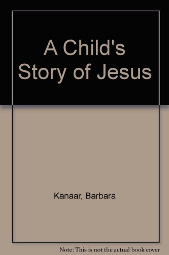 Stock image for A Child's Story of Jesus (Happy Day Books) for sale by Wonder Book