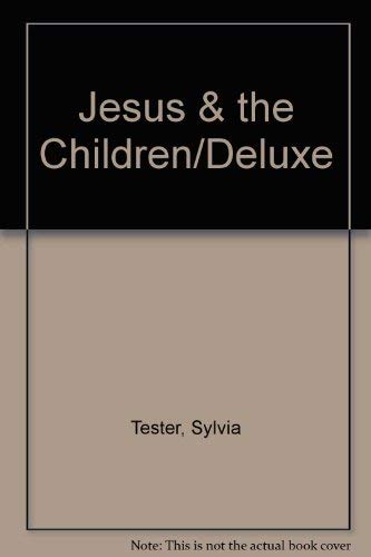 Beispielbild fr Jesus & the Children/Deluxe zum Verkauf von HPB Inc.