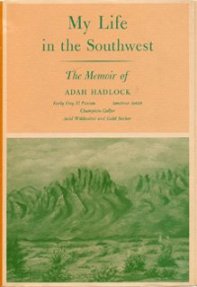 My LIfe in the Southwest, The Memoir of Adah Hadlock