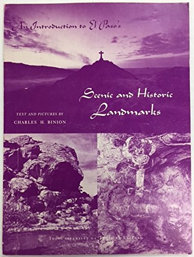 9780874040258: An introduction to El Paso's scenic and historic landmarks