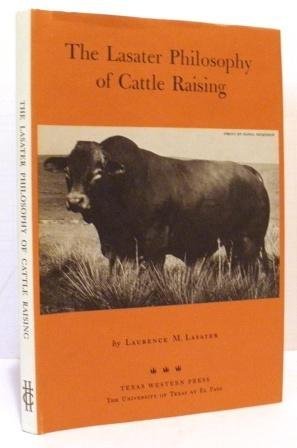 9780874040371: The Lasater philosophy of cattle raising,