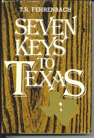 9780874040692: Seven Keys to Texas