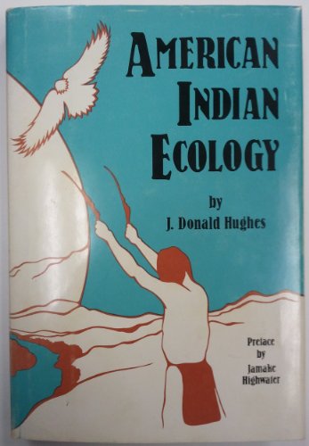 Stock image for American Indian Ecology for sale by Front Cover Books