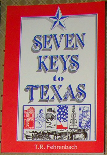 Beispielbild fr Seven Keys to Texas zum Verkauf von Half Price Books Inc.