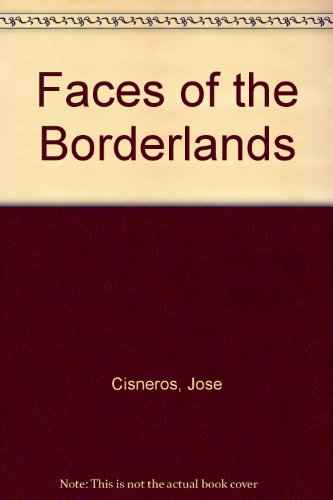 Stock image for Faces of the Borderlands for sale by Xochi's Bookstore & Gallery