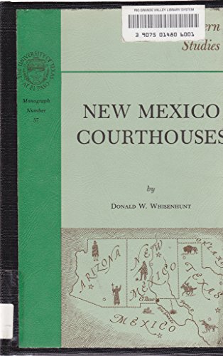 Stock image for New Mexico Courthouses for sale by Xochi's Bookstore & Gallery