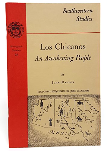Imagen de archivo de Los Chicanos: An Awakening People (Southwestern Studies No. 28) a la venta por Books From California