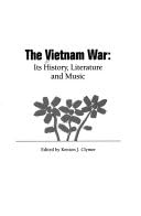 Stock image for The Vietnam War: Its History, Literature and Music for sale by Sessions Book Sales