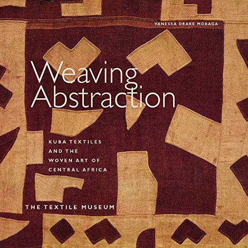 9780874050363: Weaving Abstraction: Kuba Textiles and the Woven Art of Central Africa