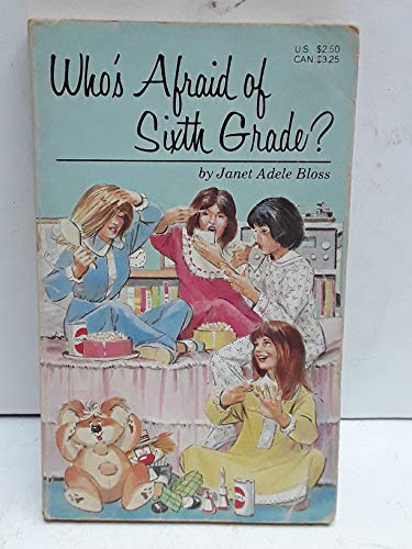 Imagen de archivo de Who's Afraid of Sixth Grade a la venta por SecondSale
