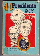 Imagen de archivo de 40 Presidents: Facts and Fun a la venta por Wonder Book