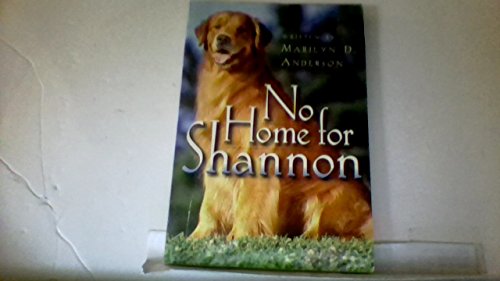 Stock image for No Home for Shannon for sale by Wonder Book