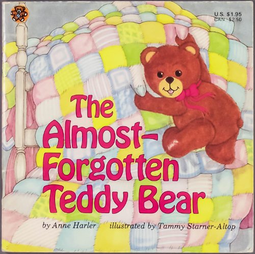 Beispielbild fr The Almost-Forgotten Teddy Bear zum Verkauf von Better World Books