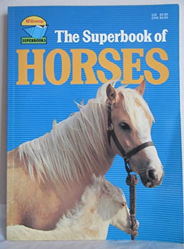 Stock image for The Superbook of Horses for sale by Alf Books