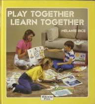 9780874061178: Play Together Learn Together